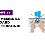 Cara Membuka Keyboard yang Terkunci