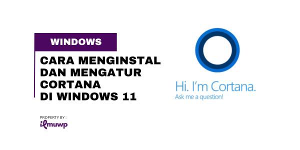 Cara Menginstal dan Mengatur Cortana