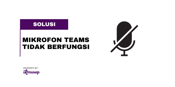 Mikrofon Teams Tidak Berfungsi