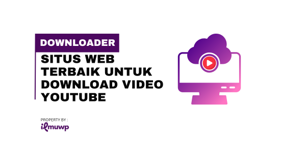 Situs Web Terbaik untuk Download Video YouTube