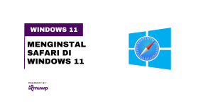 menginstal Safari di Windows 11
